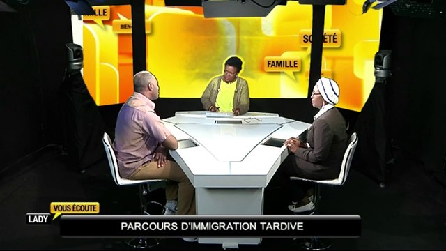 Lady vous écoute - Parcours tardif d'immigration 180615
