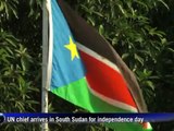 UN chief arrives for South Sudan independence day