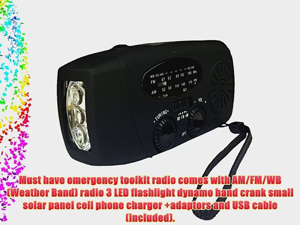 Handheld Emergency Multi-function LED Flashlight   Radio (AM / FM / WB = Weather Band)   Dynamo