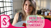 DIETA DE CONDIMENTOS FUNCIONA? | E aí, Atalla?