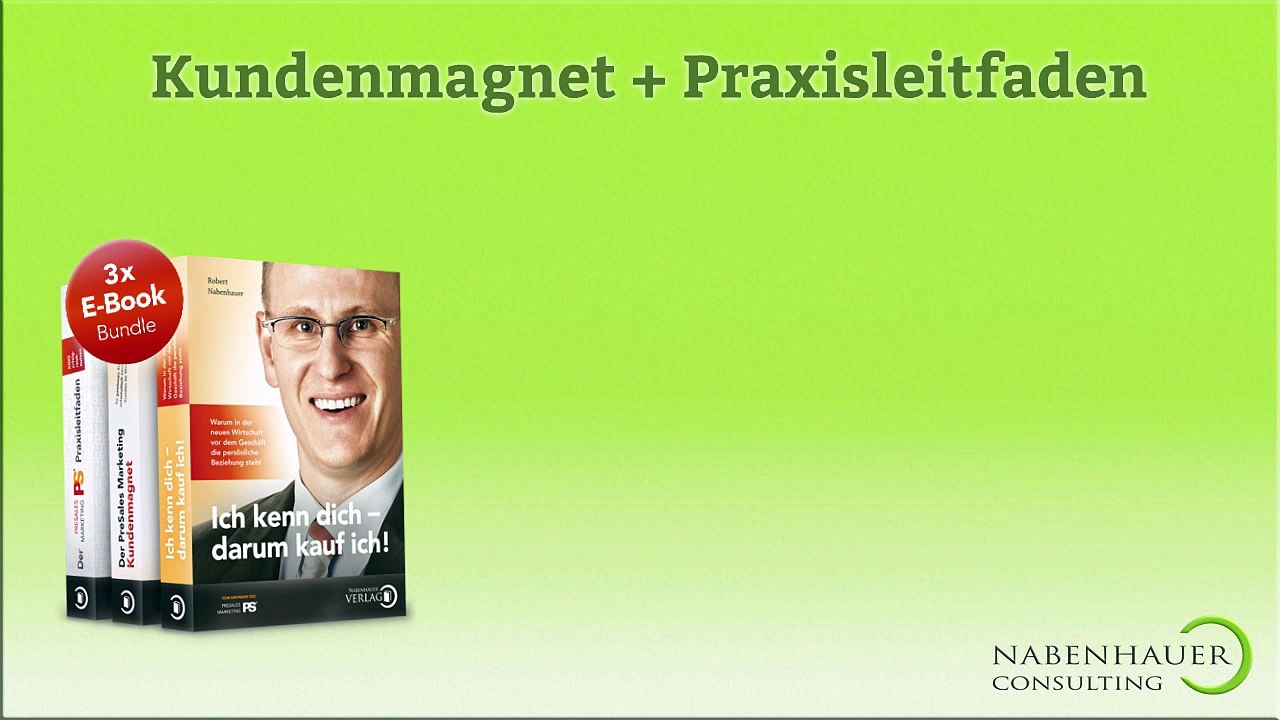E-Book-Kombi-Paket: Kundenmagnet - Praxisleitfaden - Ich kenn dich - darum kauf ich!