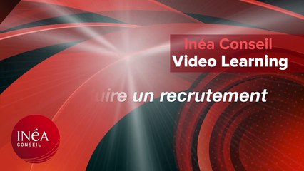 Conduire un recrutement
