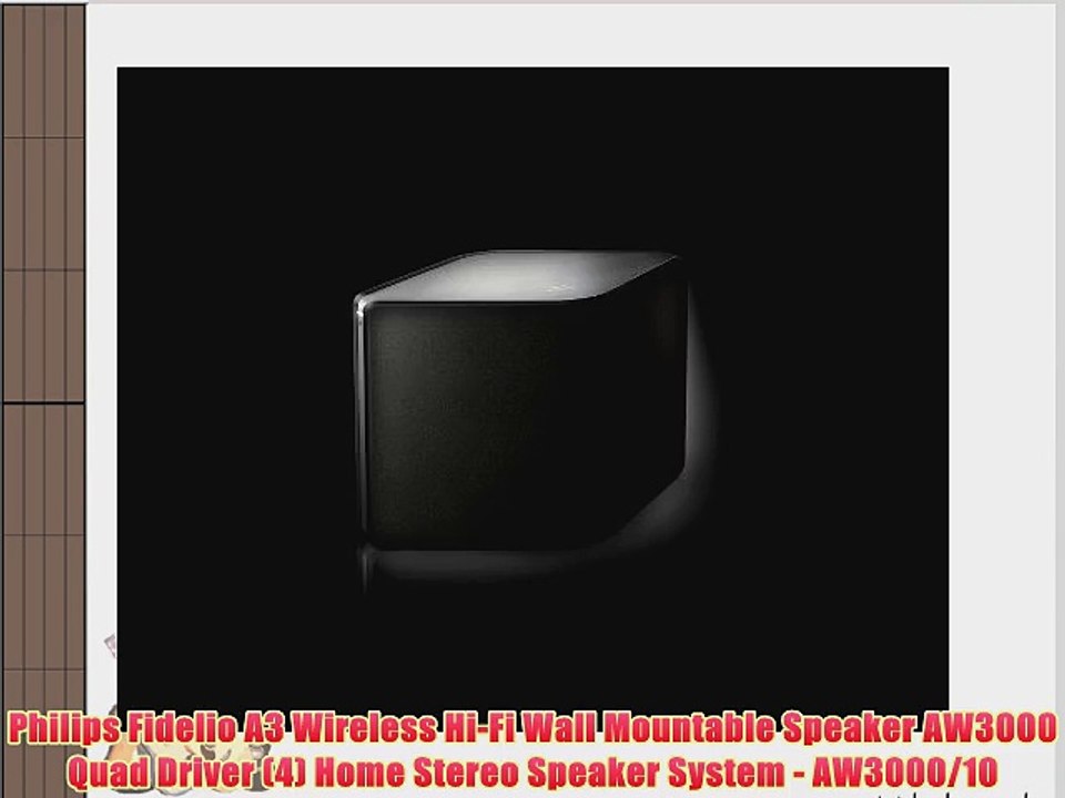 Philips Fidelio A3 Wireless Hi-Fi Wall Mountable Speaker AW3000 Quad Driver (4) Home Stereo