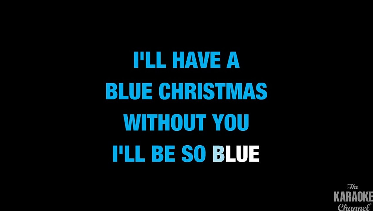 Blue Christmas in the Style of "Elvis Presley" karaoke video with lyrics (no lead vocal)