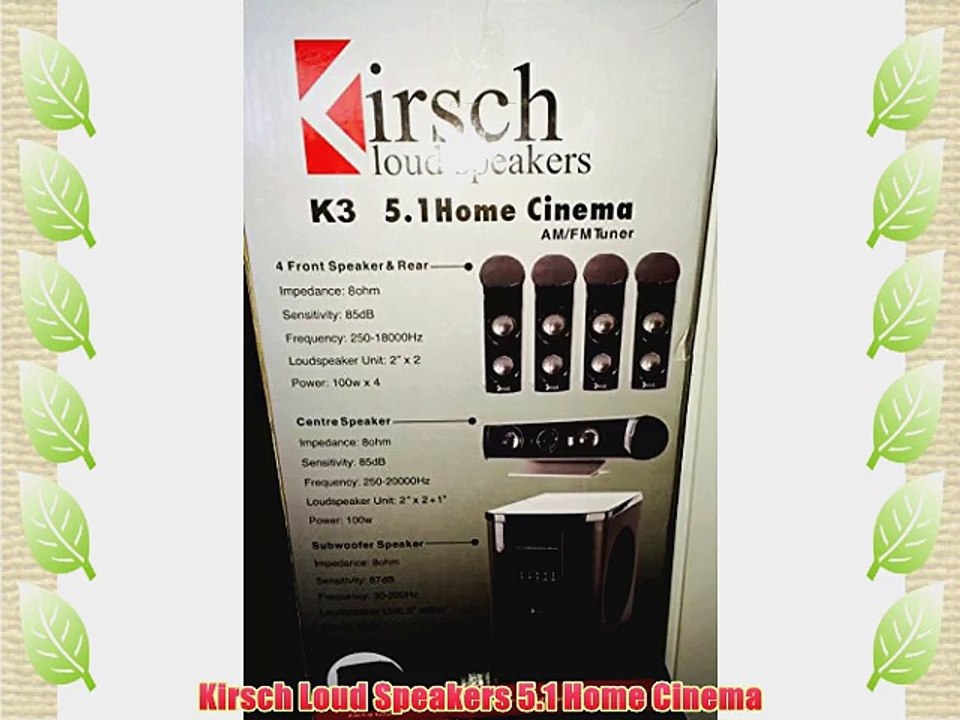 Kirsch Loud Speakers 5.1 Home Cinema - video Dailymotion