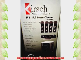 Kirsch Loud Speakers 5.1 Home Cinema