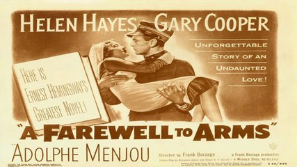 "A Farewell to Arms" (1932) by Frank Borzage"