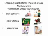 Learning Disabilities There is a Cure: Mathematics Development