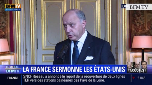 TextO’ : Laurent Fabius : J'ai convoqué l'ambassadrice pour lui dire que c'était inacceptable.