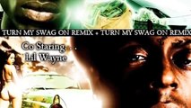 Soulja Boy ft. Lil Wayne - Turn My Swag On Remix