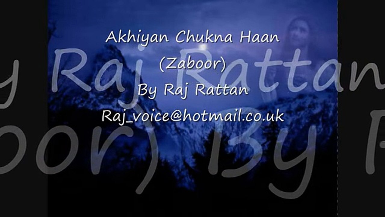 Akhiyan Chukna Haan Main