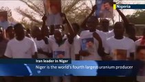 Ahmadinejad in Niger: Iranian President visits one of world's biggest uranium producers