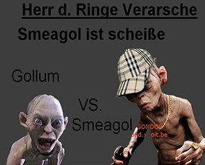 Gollum Verarschung - Herr der Ringe