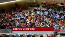 CNN Türk Barış İçin Müzik Vakfı ( 26-08-13 )