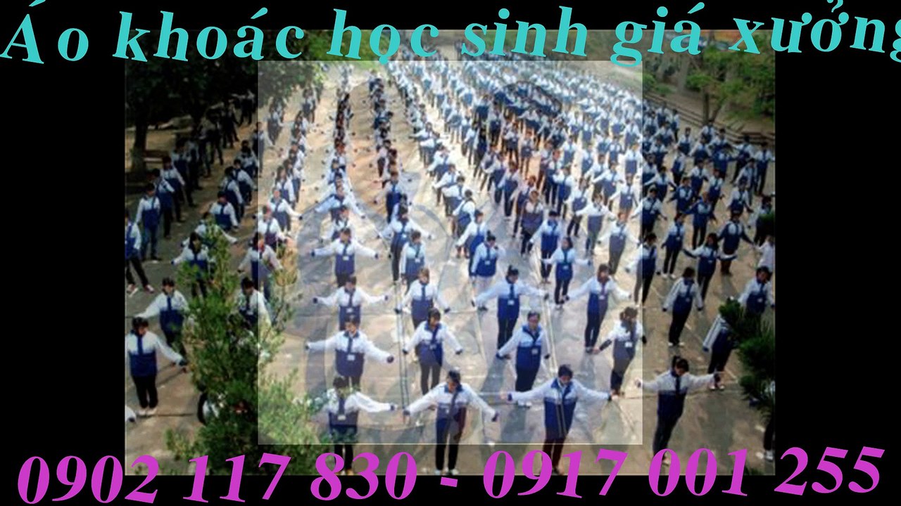 0902 117 830 Địa chỉ may ĐỒNG PHỤC ÁO GIÓ HỌC SINH tại Hậu Giang