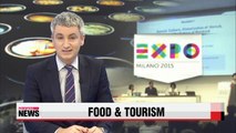 Experts discuss link between food, tourism at 2015 Milan Expo