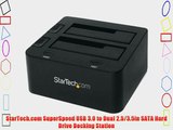 StarTech.com SuperSpeed USB 3.0 to Dual 2.5/3.5in SATA Hard Drive Docking Station