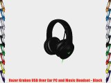 Razer Kraken USB Over Ear PC and Music Headset - Black