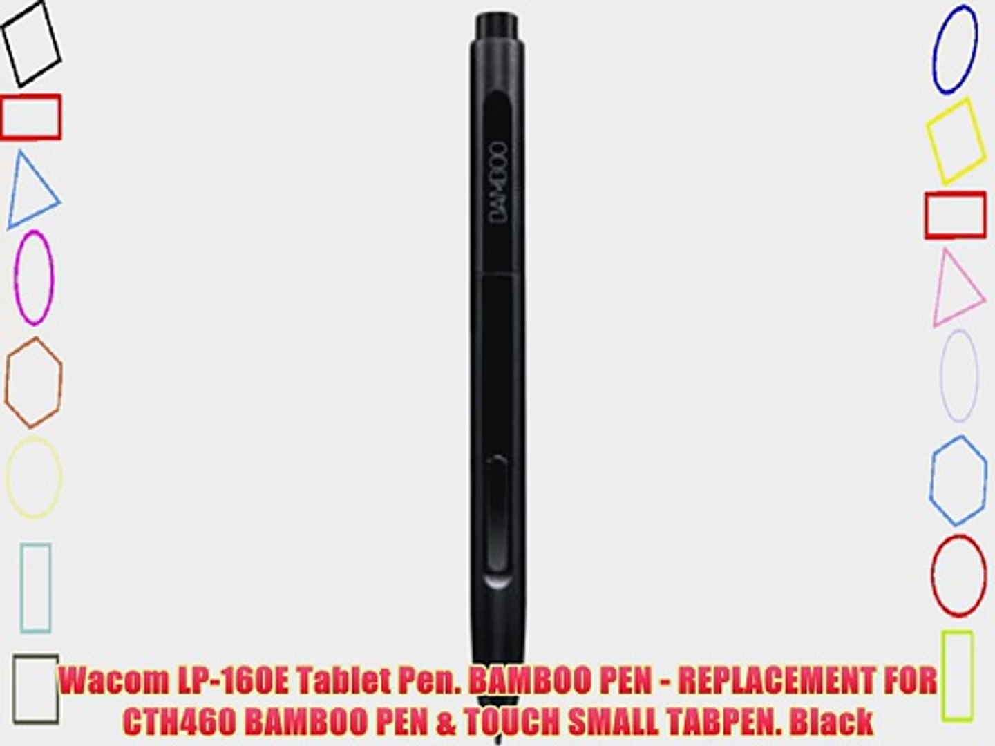 Wacom LP-160E Tablet Pen. BAMBOO PEN - REPLACEMENT FOR CTH460 ...