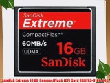 Sandisk Extreme 16 GB CompactFlash (CF) Card SDCFXS-016G-A46