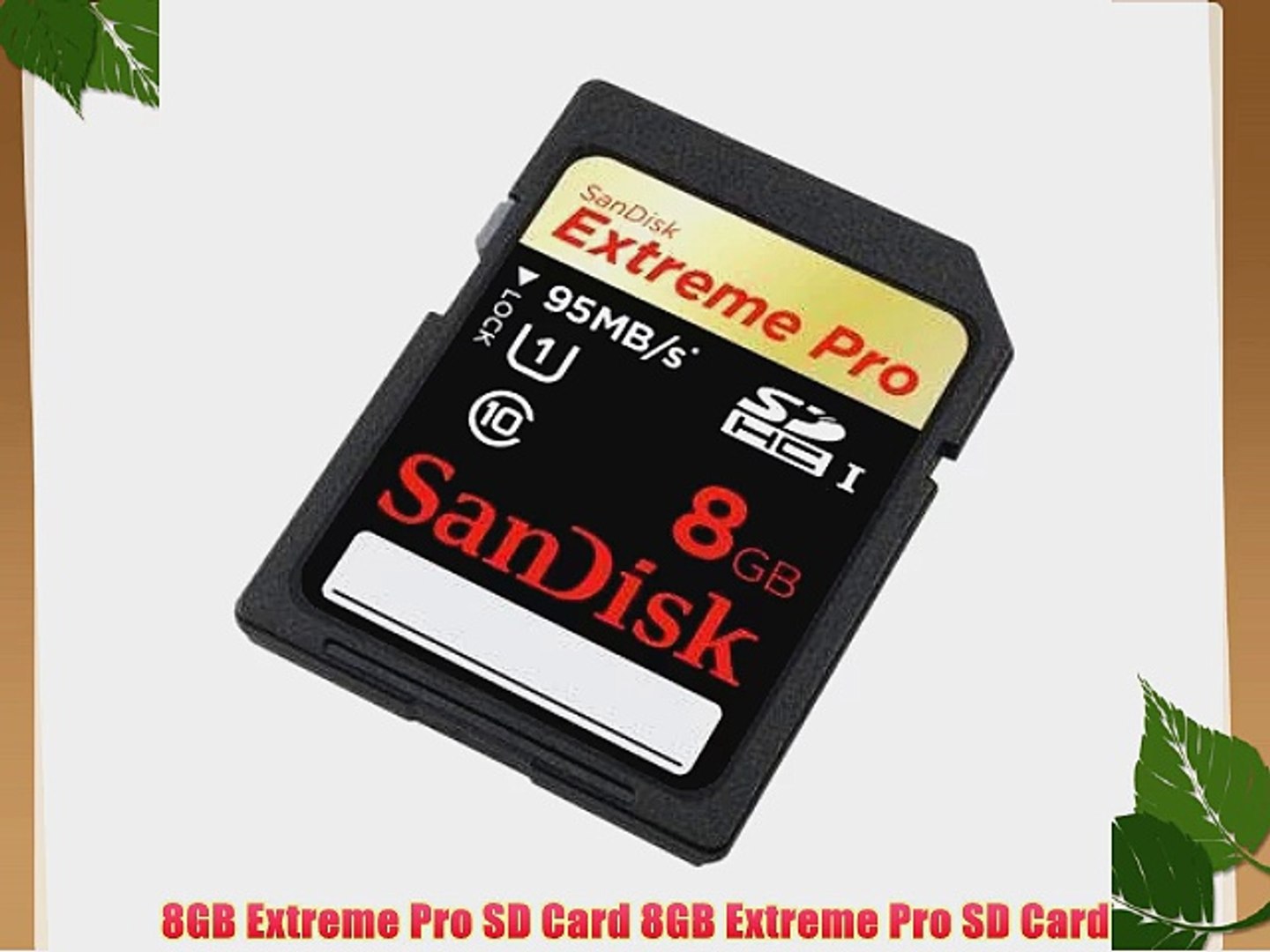 8gb Extreme Pro Sd Card 8gb Extreme Pro Sd Card Video Dailymotion
