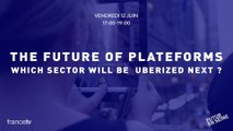 The Future of Plateforms: which sector will be 
