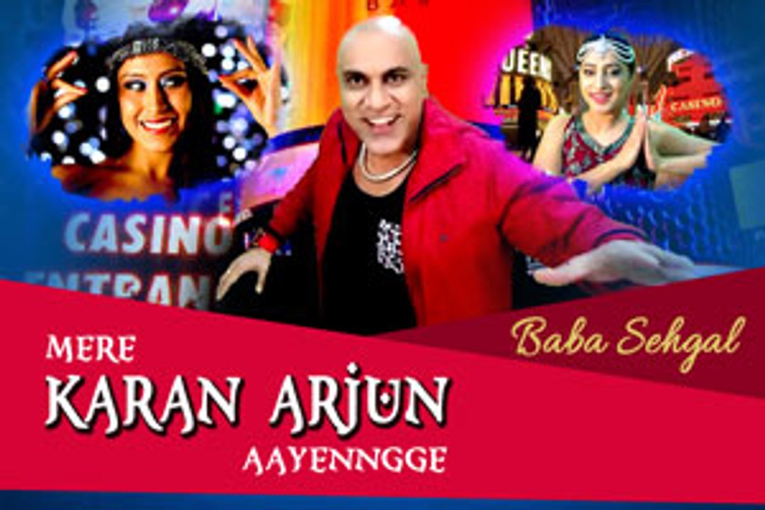 Mere Karan Arjun Aayenngge by Baba Sehgal