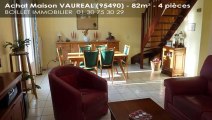 A vendre - Maison - VAUREAL (95490) - 4 pièces - 82m²