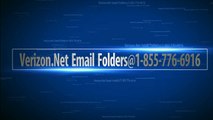 Verizon.Net Email Folders@1-855-776-6916