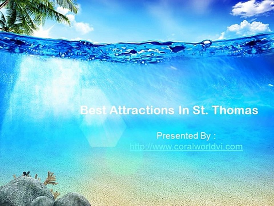 Best Attractions In St. Thomas