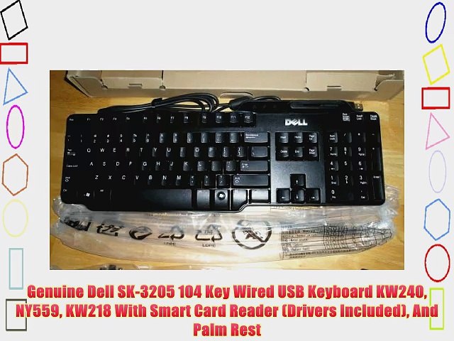 Genuine Dell SK-3205 104 Key Wired USB Keyboard KW240 NY559 KW218 With Smart  Card Reader (Drivers - video Dailymotion