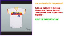 Yukihiro Nishizaki 21 Hokkaido Nippon-Ham Fighters Baseball Jersey Stitch Sewn