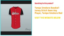 Tampa Smokers Baseball Jersey Stitch Sewn Any Player