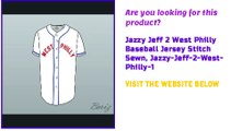 Jazzy Jeff 2 West Philly Baseball Jersey Stitch Sewn