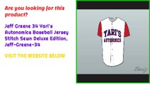 Jeff Greene 34 Yari's Autonomics Baseball Jersey Stitch Sewn Deluxe Edition