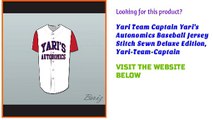 Yari Team Captain Yari's Autonomics Baseball Jersey Stitch Sewn Deluxe Edition