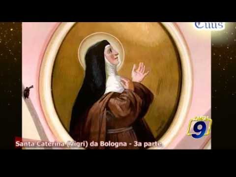 TOTUS TUUS | Santa Caterina Vigri da Bologna - 3a parte (25 aprile)