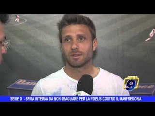 SERIE D | Sfida da non sbagliare per la Fidelis Andria