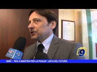 BARI | 'Noi a sinistra per la Puglia', la lista del futuro