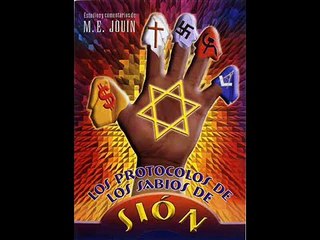 PROTOCOLOS DE LOS SABIOS DE ZION