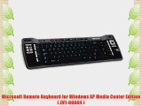 Microsoft Remote Keyboard for Windows XP Media Center Edition ( ZV1-00004 )