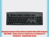 Bilingual Keyboard: Black Hebrew English Wired USB Keyboard with White / Beige Letters or Characters