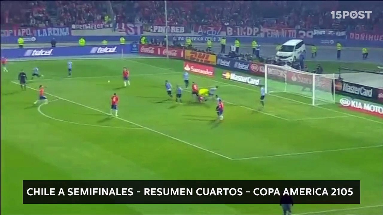 Chile a Semifinales - Resumen Cuartos - Copa América 2105