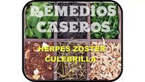Remedios caseros para curar el herpes zóster | 11 remedios para curar la culebrilla