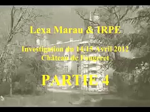 Château hanté de Fougeret et Lexa Marau 4/4