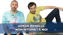 Adrien Ménielle: Mon Internet à moi