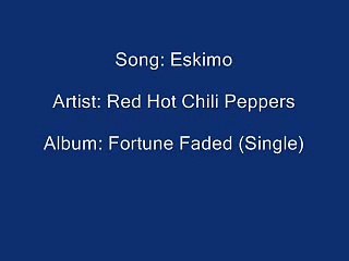 Red Hot Chili Peppers - Eskimo