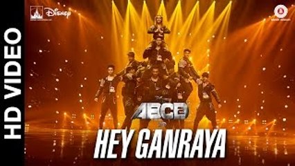 Hey Ganaraya (ABCD 2) HD Video Song