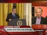 Bill Maher: IMPEACH BUSH