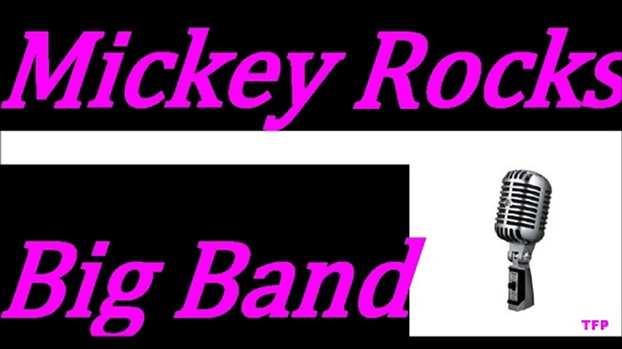Mickey Rocks Big band